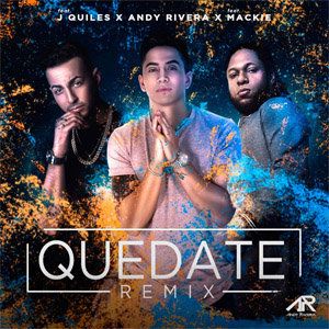 Disco Quédate (Remix) de Andy Rivera