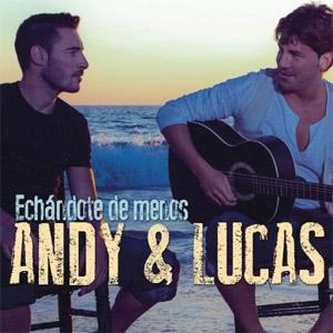 Disco Echándote De Menos de Andy y Lucas