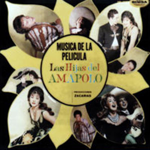 Disco Las Hijas Del Amapolo de Angélica María