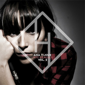 Disco 1977 (Remixes Volumen 2) de Ana Tijoux