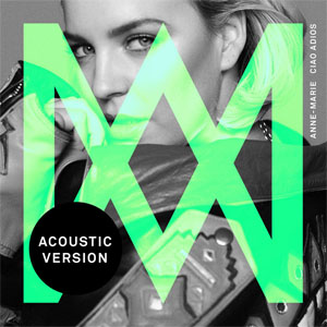 Disco Ciao Adiós (Acoustic Version) de Anne Marie 