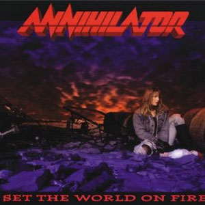 Disco Set The World On Fire de Annihilator