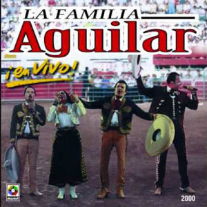 Disco La Familia Aguilar En Vivo de Antonio Aguilar