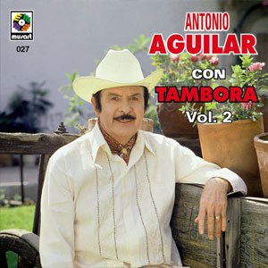 Disco Tambora Vol 2 de Antonio Aguilar