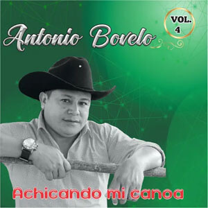 Disco Achicando Mi Canoa, Vol. 4 - EP de Antonio Bovelo