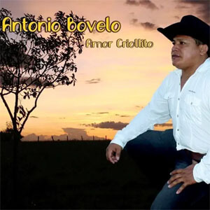 Disco Amor Criollito de Antonio Bovelo