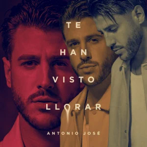 Disco Te Han Visto Llorar de Antonio José