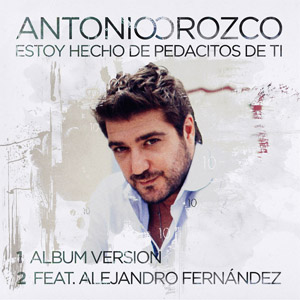 Disco Estoy Hecho De Pedacitos De Ti de Antonio Orozco