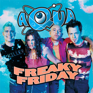 Disco Freaky Friday de Aqua