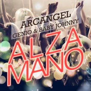 Disco  Alza la Mano de Arcangel
