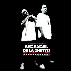 Disco Las Nuevas Amenazas de Arcangel