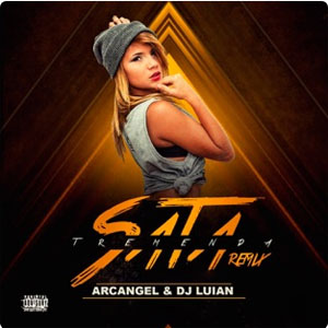 Disco Tremenda Sata (Remix) de Arcangel