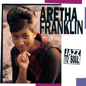 Disco Jazz To Soul de Aretha Franklin