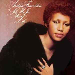Disco Let Me In Your Life de Aretha Franklin