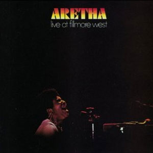 Disco Live At Fillmore West de Aretha Franklin