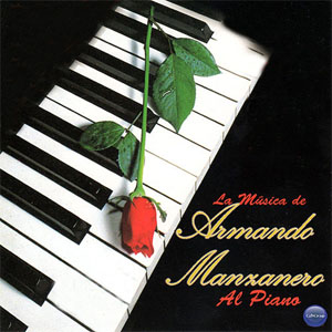 Disco La Música de Armando Manzanero al Piano de Armando Manzanero