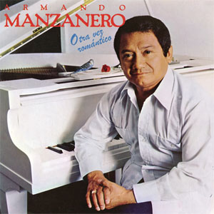 Disco Otra Vez Romántico de Armando Manzanero