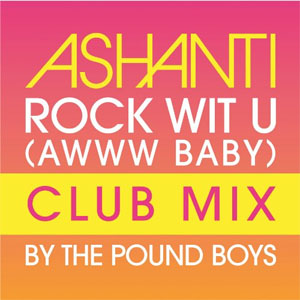 Disco Rock Wit U (Awww Baby) [Pound Boys Club Mix] de Ashanti