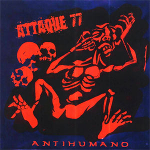 Disco Antihumano de Attaque 77