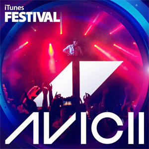 Disco Itunes Festival: London 2013 de Avicii