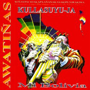 Disco Kullasuyuja de Awatiñas