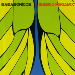 Disco Jessico Megamix de Babasónicos
