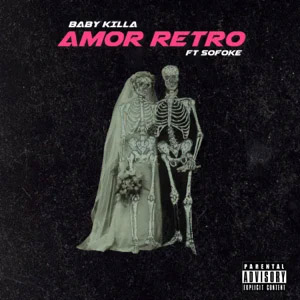 Disco Amor Retro de Baby Killa