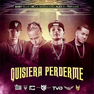Disco Quisiera Perderme (Remix) de Baby Killa