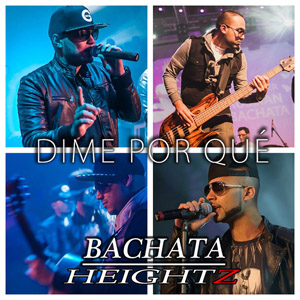 Disco Dime Por Qué de Bachata Heightz