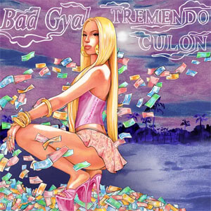 Disco Tremendo Culón de Bad Gyal