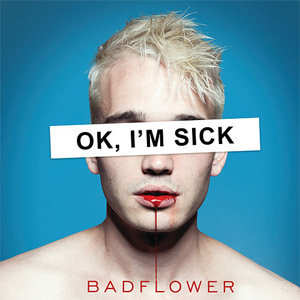 Disco Ok, I'm Sick de Badflower