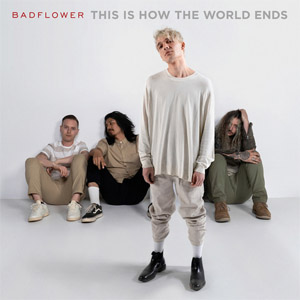 Disco This Is How The World Ends de Badflower