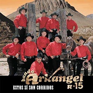 Disco Estos Si Son Corridos de Banda Arkangel R15