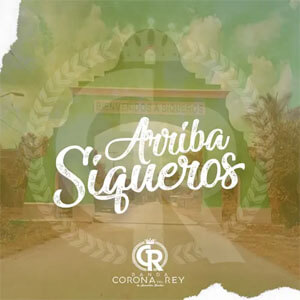 Disco Arriba Siqueros de Banda Corona Del Rey