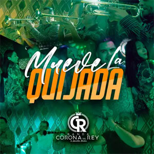Disco Mueve La Quijada de Banda Corona Del Rey