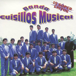 Disco 15 Súper Éxitos de Banda Cuisillos