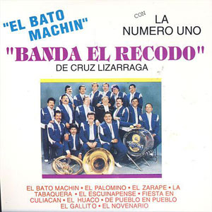 Disco El Bato Machín de Banda El Recodo