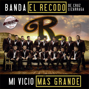 Disco Mi Vicio Mas Grande de Banda El Recodo
