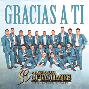 Disco Gracias A Ti de Banda Los Sebastianes