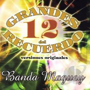 Disco 12 Grandes de Recordo de Banda Maguey