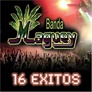 Disco 16 Éxitos de Banda Maguey