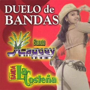 Disco Duelo De Bandas de Banda Maguey