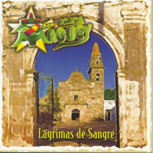 Disco Lágrimas De Sangre de Banda Maguey