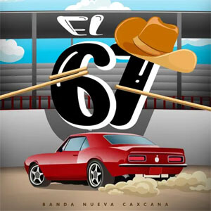 Disco El 67 de Banda Nueva Caxcana