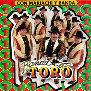 Disco Con Mariachi y Banda de Banda Toro