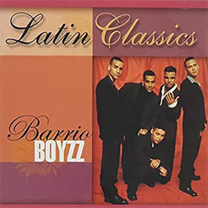 Disco Latin Classics de Barrio Boyzz