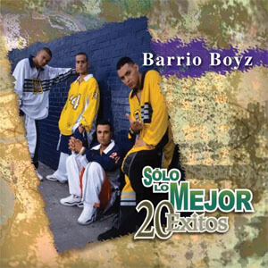 Disco Sólo Lo Mejor de Barrio Boyzz