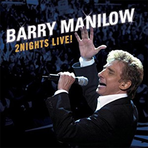 Disco 2Nights Live! de Barry Manilow