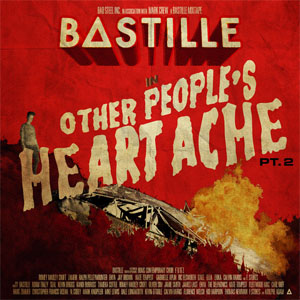 Disco Other People's Heartache, Pt. 2 de Bastille