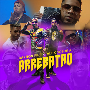 Disco Arrebatao de Bayron Fire